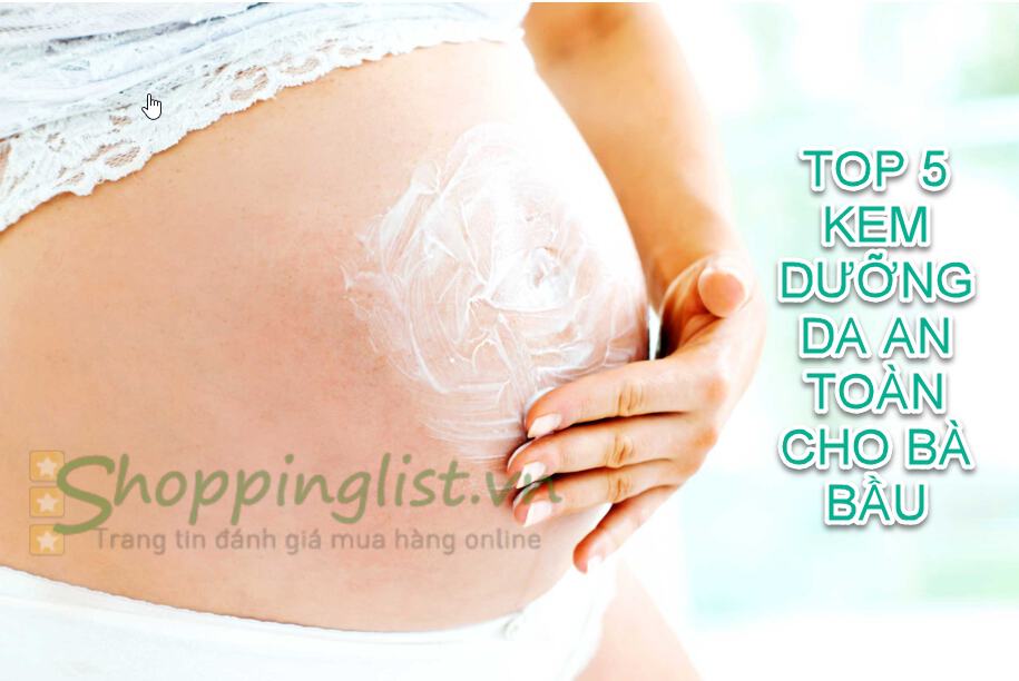 5 kem dưỡng da cho bà bầu không tác dụng phụ, an toàn cho con